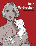 Cover: Dein Verbrechen - Schreiber & Leser