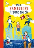 Cover: Mein Hamburger Freundebuch - Carl Ed. Sch&uuml;nemann