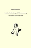 Cover: Zwischen Entfremdung und Selbstbestimmung - OsirisDruck