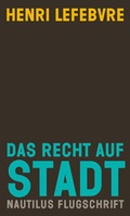 Cover: Das Recht auf Stadt - Edition Nautilus