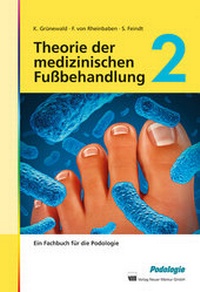 Abbildung von: Theorie der medizinischen Fußbehandlung, Band 2 - Neuer Merkur