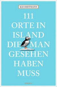 Abbildung von: 111 Orte in Island, die man gesehen haben muss - Emons Verlag