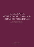 Bild: El legado de Gonzalo Anes, 1931-2014 : alumnos y disc&iacute;pulos - Publicacions Universitat Alacant
