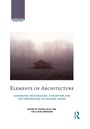 Cover: Elements of Architecture - Routledge