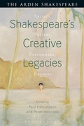 Cover: Shakespeare's Creative Legacies - The Arden Shakespeare