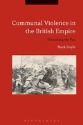 Cover: Communal Violence in the British Empire - Bloomsbury Academic