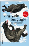 Cover: Vo gigele bis gugle - Weber Verlag AG