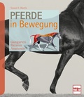 Cover: Pferde in Bewegung - M&uuml;ller R&uuml;schlikon