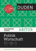 Cover: Basiswissen Schule - Politik/Wirtschaft Abitur - Duden