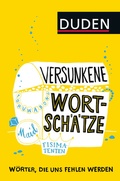 Cover: Versunkene Wortsch&auml;tze - Duden