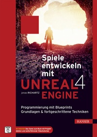Abbildung von: Spiele entwickeln mit Unreal Engine 4 - Hanser