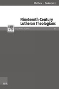 Cover: Nineteenth-Century Lutheran Theologians - Vandenhoeck & Ruprecht