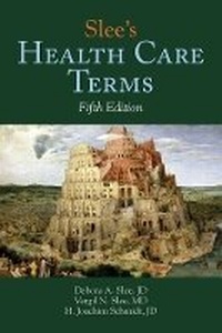 Abbildung von: Slee's Health Care Terms - Jones and Bartlett Publishers, Inc