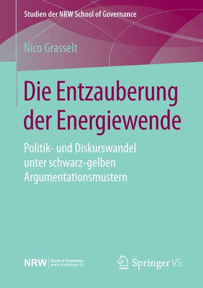Abbildung von: Die Entzauberung der Energiewende - Springer VS