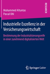 Abbildung von: Industrielle Exzellenz in der Versicherungswirtschaft - Springer Gabler