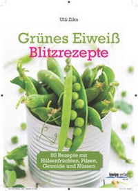 Abbildung von: Grünes Eiweiß - Blitzrezepte - Kneipp Kulinarik