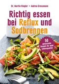 Cover: Richtig essen bei Reflux und Sodbrennen - Kneipp Pr&auml;vention und Therapie