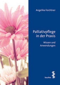 Abbildung von: Palliativpflege in der Praxis - Facultas