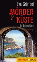 Cover: M&ouml;rderk&uuml;ste - Haymon Verlag