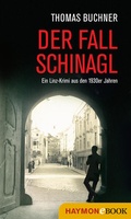 Cover: Der Fall Schinagl - Haymon Verlag