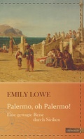 Cover: Palermo, oh Palermo! - edition erdmann ein Imprint von Verlagshaus R&ouml;merweg