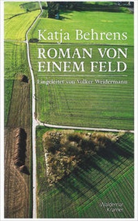 Abbildung von: Roman von einem Feld - Waldemar Kramer ein Imprint von Verlagshaus Römerweg