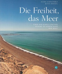 Abbildung von: Die Freiheit, das Meer - Corso ein Imprint von Verlagshaus Römerweg
