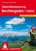 Cover: Alpen&uuml;berquerung Berchtesgaden - Lienz - Rother Bergverlag