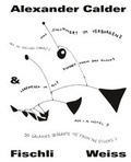Cover: Alexander Calder & Fischli / Weiss - Hatje Cantz Verlag