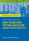 Cover: Der Club der toten Dichter - Dead Poets Society von Nancy H. Kleinbaum. K&ouml;nigs Erl&auml;uterungen. - Bange, C