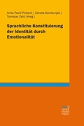 Cover: Sprachliche Konstituierung der Identit&auml;t durch Emotionalit&auml;t - Narr Francke Attempto
