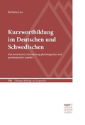 Cover: Kurzwortbildung im Deutschen und Schwedischen - Narr Francke Attempto