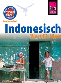 Abbildung von: Indonesisch - Wort für Wort: Kauderwelsch-Sprachführer von Reise Know-How - Reise Know-How Verlag Peter Rump GmbH