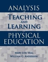 Enlarge image Cover: Analysis of Teaching and Learning in Physical Education - Jones and Bartlett Publishers, Inc
