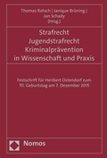 Cover: Strafrecht - Jugendstrafrecht - Kriminalpr&auml;vention in Wissenschaft und Praxis - Nomos