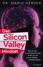 Cover: Das Silicon-Valley-Mindset - Plassen Verlag