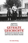 Cover: Geteilte Geschichte - Christoph Links Verlag