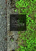 Cover: Holding Graz - Forum 2015+ - DIE STADTERHALTER - Holzhausen Verlag