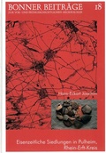 Cover: Eisenzeitliche Siedlungen in Pulheim, Rhein-Erft-Kreis - Universit&auml;t Bonn - Abt. Vor- u. Fr&uuml;hgeschichtliche Arch&auml;ologie
