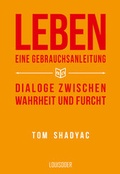 Cover: Leben - eine Gebrauchsanleitung - Louisoder