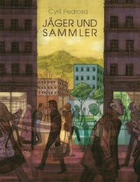 Abbildung von: Jäger und Sammler - Reprodukt
