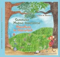 Enlarge image Cover: Gummulus Magnus Imperatorus - Brighton Verlag GmbH