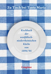Enlarge image Cover: Zu Tisch bei Tante Maria - Longinus