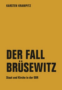 Enlarge image Cover: Der Fall Brüsewitz - Verbrecher