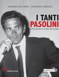 Abbildung von: I tanti Pasolini - Fotografici;Armando Editore