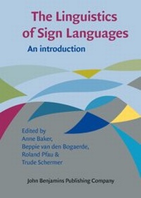Enlarge image Cover: The Linguistics of Sign Languages - John Benjamins Publishing Co