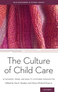 Cover: The Culture of Child Care - Oxford University Press Inc