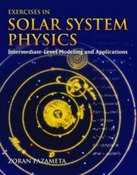 Abbildung von: Exercises in Solar System Physics: Intermediate-level Modeling and Applications - Jones and Bartlett Publishers, Inc