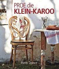 Abbildung von: Proe die Klein-Karoo - Struik Lifestyle
