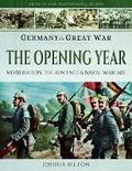 Cover: Germany in the Great War - The Opening Year - Pen & Sword Military